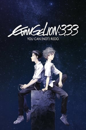 Evangelion- 3.33 You Can (Not) Redo (Evangelion Shin Gekijôban- Kyu) อีวานเกเลี่ยน 3.33 (2012)