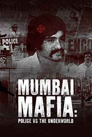 Mumbai Mafia Police vs the Underworld (2023) NETFLIX บรรยายไทย
