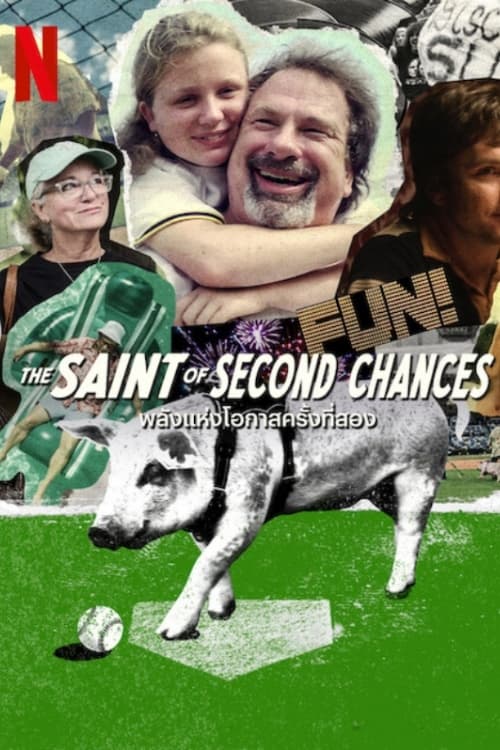 The Saint of Second Chances พลังแห่งโอกาสครั้งที่สอง (2023) NETFLIX บรรยายไทย