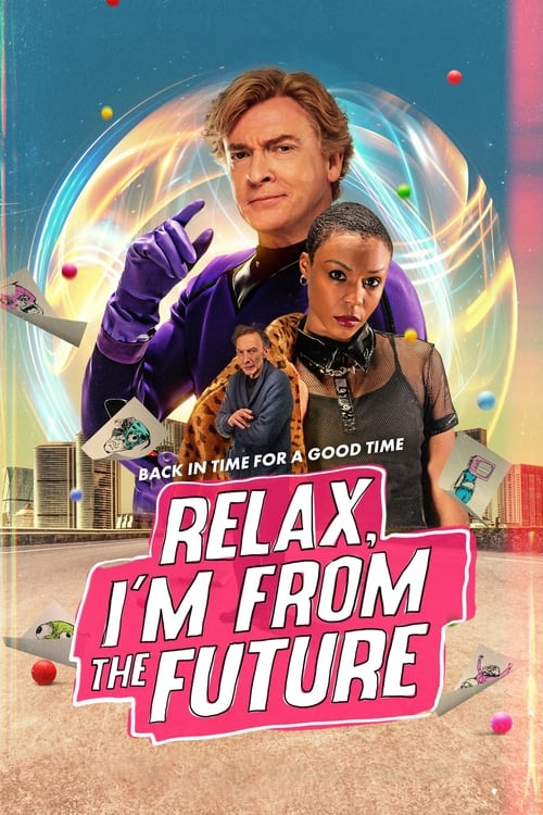 Relax, I’m From The Future (2023) บรรยายไทย