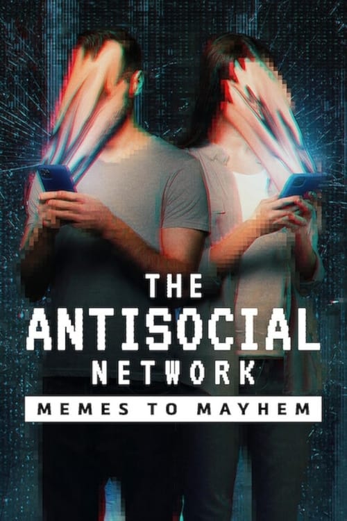 The Antisocial Network Memes to Mayhem (2024) NETFLIX บรรยายไทย