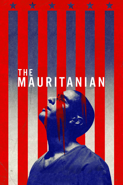 The Mauritanian มอริทาเนียน พลิกคดี จองจำอำมหิต (2021)