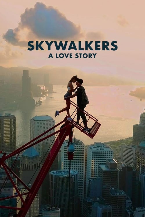 Skywalkers – A Love Story (2024) NETFLIX บรรยายไทย