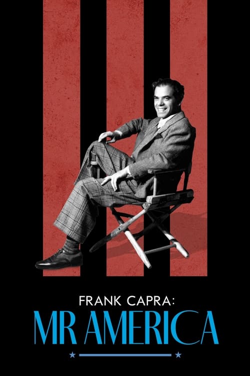 Frank Capra – Mr. America แฟรงก์ คาปรา สุภาพบุรุษอเมริกา (2023) บรรยายไทย