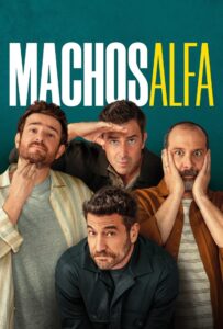 Machos alfa Machos alfa ซีซั่น 1 EP.1-5