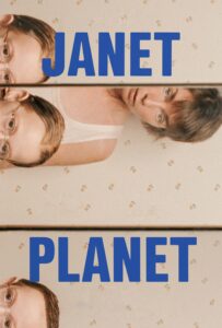 Janet Planet รักเธอเท่าจักรวาล