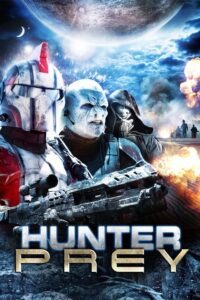 Hunter Prey หน่วยจู่โจมนอกพิภพ