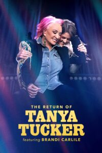 The Return of Tanya Tucker Featuring Brandi Carlile The Return of Tanya Tucker Featuring Brandi Carlile