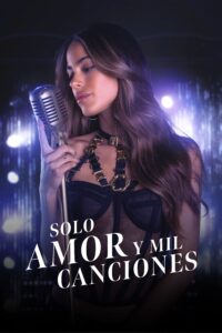 Solo amor y mil canciones Solo amor y mil canciones