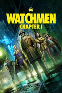 Watchmen: Chapter I วอทช์เมน: บทที่ 1
