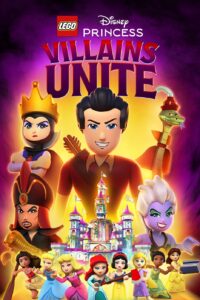 Lego Disney Princess: Villains Unite Lego Disney Princess: Villains Unite