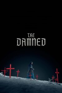 The Damned อาถรรพ์คำสาปพายุหิมะ