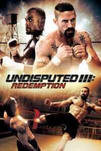 Undisputed III: Redemption คนทมิฬ กำปั้นทุบนรก 3