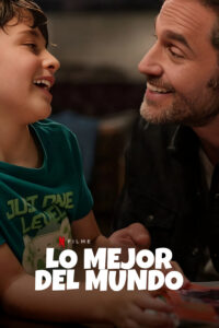 Lo mejor del mundo ภารกิจคุณพ่อ​