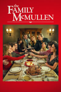 The Family McMullen ครอบครัวแม็คมัลเลน: สานใยรัก ที่พักใจ