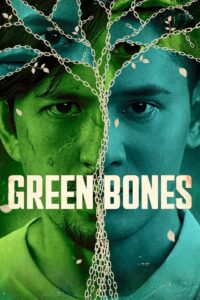 Green Bones ภารกิจยุติธรรม