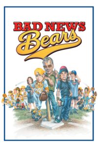 Bad News Bears โค้ชซ่าทีมจิ๋วพลังหวด