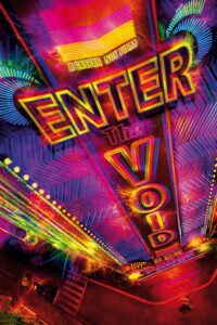 Enter the Void Enter the Void