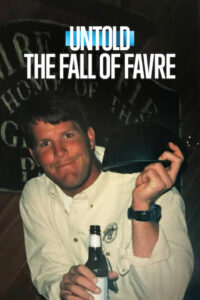 Untold: The Fall of Favre Untold: จุดดับเบรตต์ ฟาฟร์